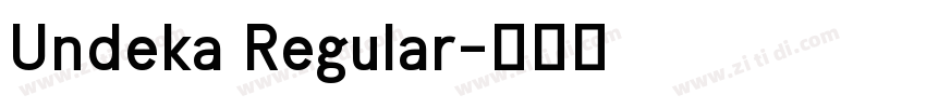 Undeka Regular字体转换
